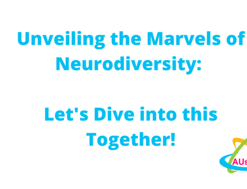 Unveiling the Marvels of Neurodiversity: Let’s Dive into Autism Together!