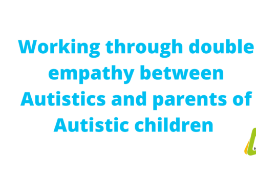 Working through double empathy between Autistics and parents of Autistic children 