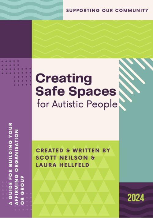 Creating safe spaces for Autistic people- a practical guide