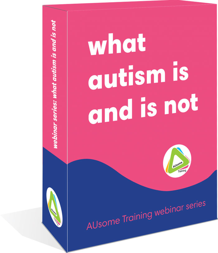 webinar box 6 what autism is and is not