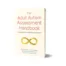 Adult Autism Assessment Handbook book cover — neurodiversity-affirmative assessment for adults